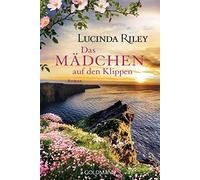 Lucinda Riley Sonja Hauser Das Mädchen auf den Klippen: Roman (Tapa blanda)