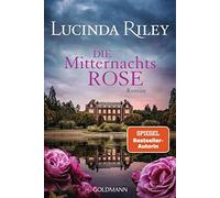 Lucinda Riley Sonja Hauser Die Mitternachtsrose: Roman (Tapa blanda)