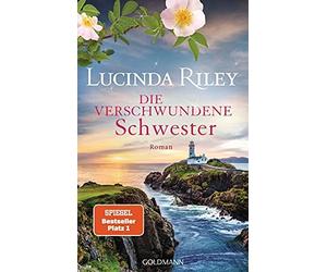 Lucinda Riley Sonja Hauser Karin D Die verschwundene Schwester: Roma (Tapa dura)