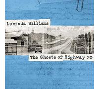 Lucinda Williams The Ghosts of Highway 20 (CD) Album