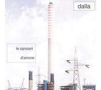 Lucio Dalla - Le Canzoni D'Amore