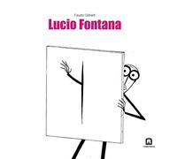 Lucio Fontana. Ediz. italiana e inglese