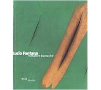 Lucio Fontana. Metafore Barocche [Italia] [DVD]