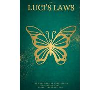 Luci's Law: A Handbook for Holding It Together