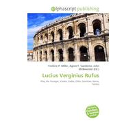 Lucius Verginius Rufus: Pliny the Younger, Vindex, Galba, Otho, Domitian, Nerva, Tacitus