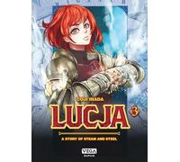 Lucja, a story of steam and steel - Tome 3 (Shonen Vega)