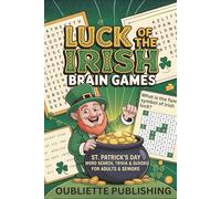 Luck of the Irish Brain Games: St. Patrick's Day Word Search, Trivia & Sudoku for Adults & Seniors | 6x9 inches | (The Great Word Chase)