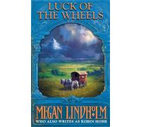 LUCK OF THE WHEELS: The Final Epic Fantasy Adventure in the Windsingers Series: Book 4 (The Ki and Vandien Quartet)