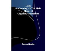 Luck, or Cunning, as the Main Means of Organic Modification
