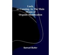 Luck, or Cunning, as the Main Means of Organic Modification