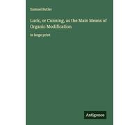Luck, or Cunning, as the Main Means of Organic Modification: in large print