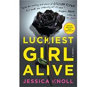Luckiest Girl Alive