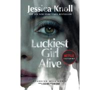 Luckiest Girl Alive | Jessica Knoll