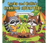 Lucky and Callie's Camping Adventure: A Coloring Activity Badge Book