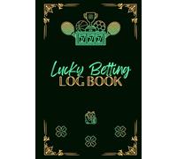 Lucky Betting Logbook: A Simple and Effective Bet Tracking Journal | Track Bets and Profits for Sports Betting | Monthly Profit Tracker and Bankroll Management