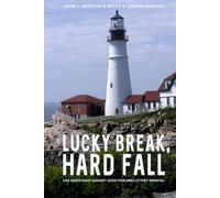 LUCKY BREAK, HARD FALL: ONE MAN’S FIGHT AGAINST ADDICTION AND LOTTERY WINDFALL