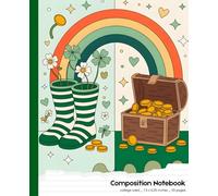 Lucky Clover Composition Notebook for Kids and Students: College Ruled School Journal with Green Clover, Rainbow and Gold Pattern - Writing Notebook ... and Journaling, 7.5 x 9.25 in, 110 Pages