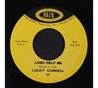 LUCKY CORDELL - A Great Day / Lord Help Me - Lucky Cordell 7" 45