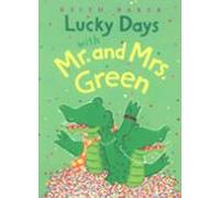 Lucky Days With Mr. And Mrs. Green (ebook)