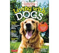 Lucky Dog: Living With Dogs