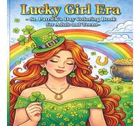 Lucky Girl Era: St. Patrick's Day Coloring Book for Women and Teens