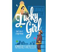 Lucky Girl: Shelf-Life of a Single Woman
