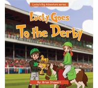 Lucky Goes To The Derby: 3 (Lucky Big Adventure)