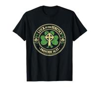 Lucky is for Heretics Proverbios 16:33 Día de San Patricio Camiseta
