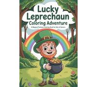 Lucky Leprechaun Coloring Adventure - A Magical Fantasy Coloring Book for Kids & Seniors | 92 Whimsical Designs: Charming Irish Fairies, Pots of Gold ... | Single-Sided Pages to Prevent Bleed-Through