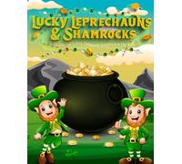 Lucky Leprechauns & Shamrocks: A St. Patrick’s Day Colouring Adventure for Kids (Adventures in Colourland Colouring Books)