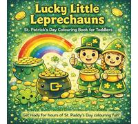 Lucky Little Leprechauns: St Patrick’s Day Colouring Book for kids