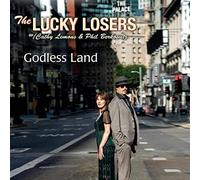 Lucky Losers,the - Godless Land