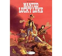 Lucky Luke By... Bonhomme : Wanted: Wanted: Lucky Luke