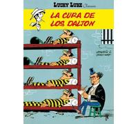 LUCKY LUKE LA CURA DE LOS DALTON | Morris, Rene Goscinny