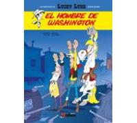 Lucky Luke Segun Morris Nº 4: El Hombre De Washington