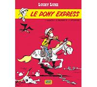 Lucky Luke - Tome 28 - Le Pony Express: Lucky Luke 28/Le pony express
