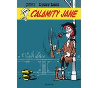 Lucky Luke - Tome 30 - Calamity Jane: Lucky Luke 30/Calamity Jane
