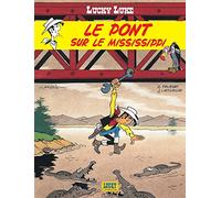 Lucky Luke - Tome 32 - Le Pont sur le Mississippi (Lucky Luke, 32)