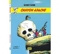 Lucky Luke - Tome 6 - Canyon Apache: Lucky Luke 6/Canyon apache