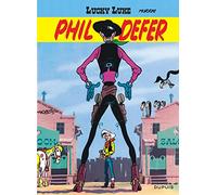 Lucky Luke - Tome 8 - Phil Defer: Lucky Luke 8/Phil Defer