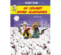 Lucky Luke. Un cowboy entre algodones (LUCKY LUKE MORRIS)