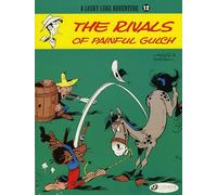 Lucky Luke Vol. 12: The Rivals of Painful Gulch (Lucky Luke, 12)