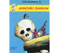 Lucky Luke Vol.17: Apache Canyon