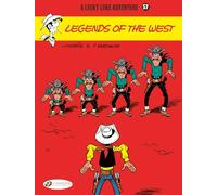 Lucky Luke Vol. 57: Legends Of The West (Lucky Luke, 57)
