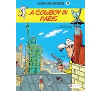 Lucky Luke Vol. 71: A Cowboy in Paris (Lucky Luke, 71)