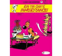 Lucky Luke Vol. 75: Rin Tin Can's Inheritance (Lucky Luke, 75)