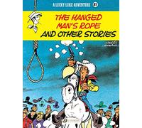 Lucky Luke vol. 81 - The Hanged Man's Rope and Other Stories - 81