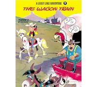 Lucky Luke Vol. 9: The Wagon Train