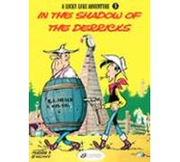 Lucky Luke - Volume 5 - In The Shadows Of The Derricks (ebook)