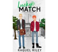 Lucky Match: Special Edition: A Hearts For Hire Novel